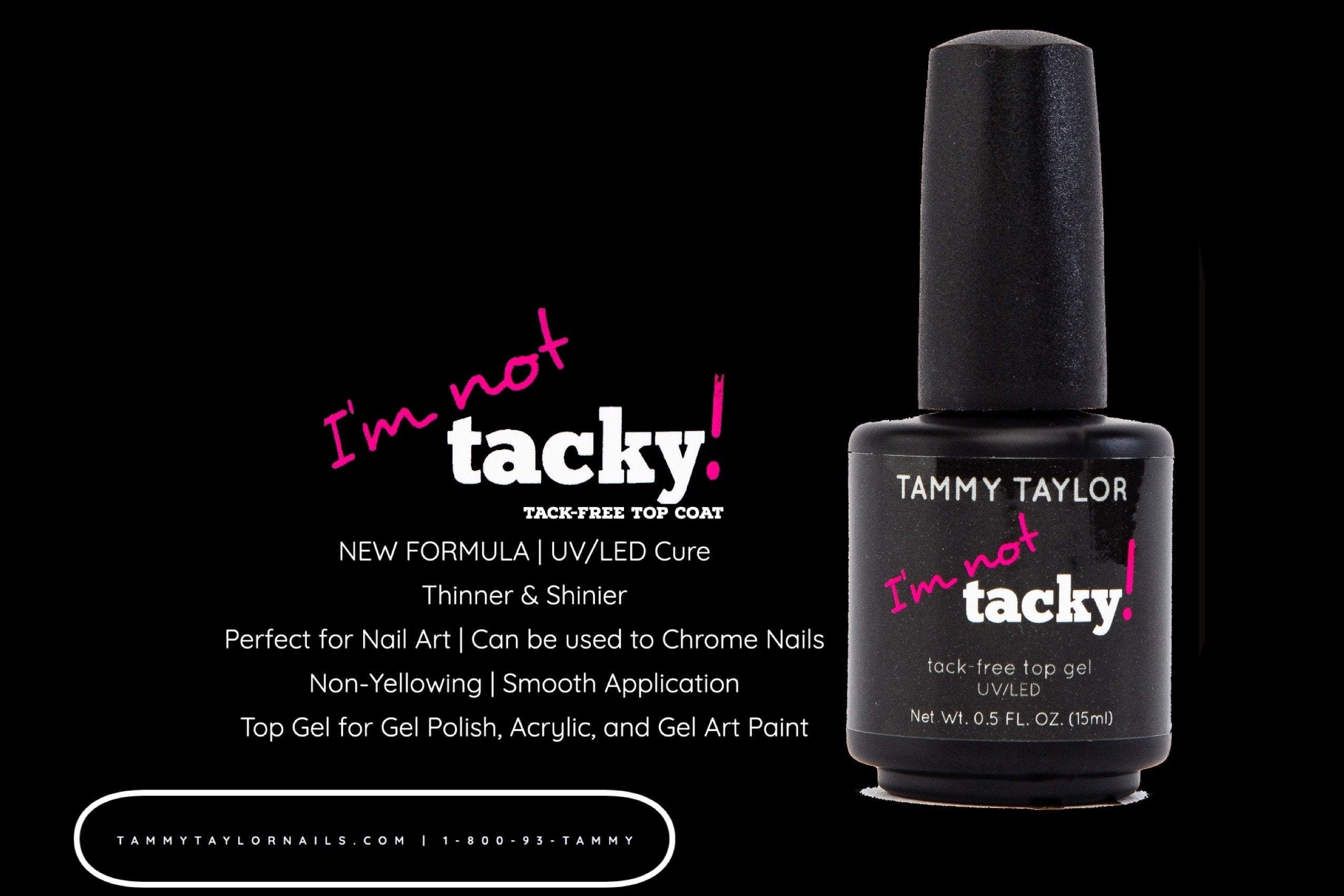 Tammy Taylor TTN I'm Not Tacky! Gel Top Coat TG