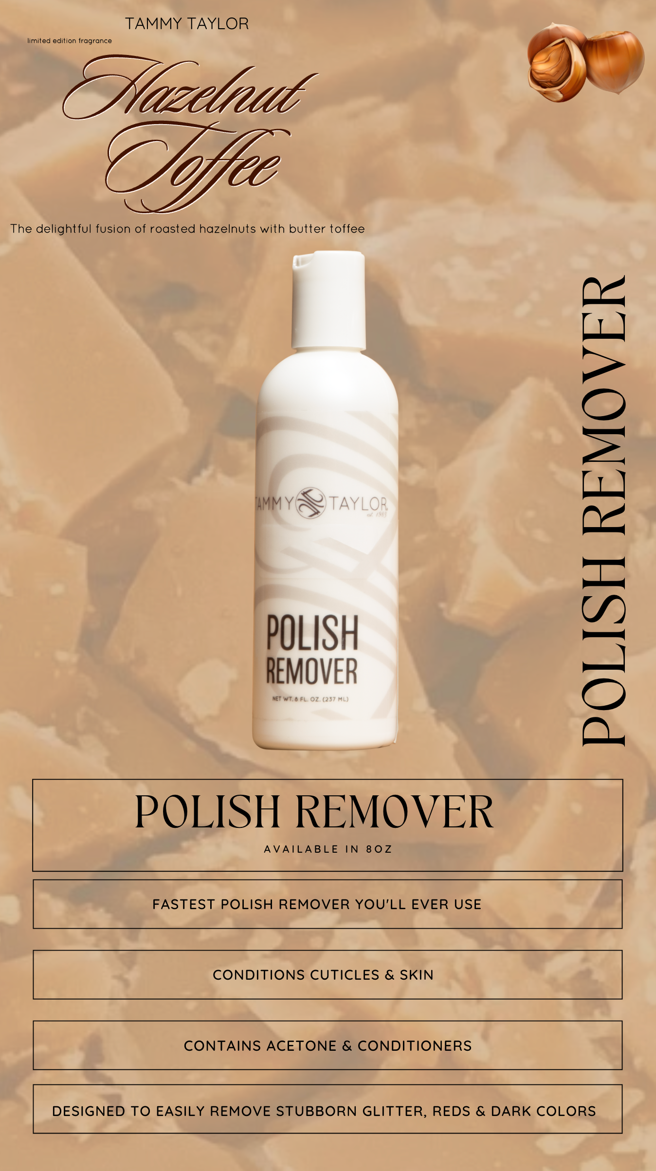 Hazelnut Toffee Polish Remover