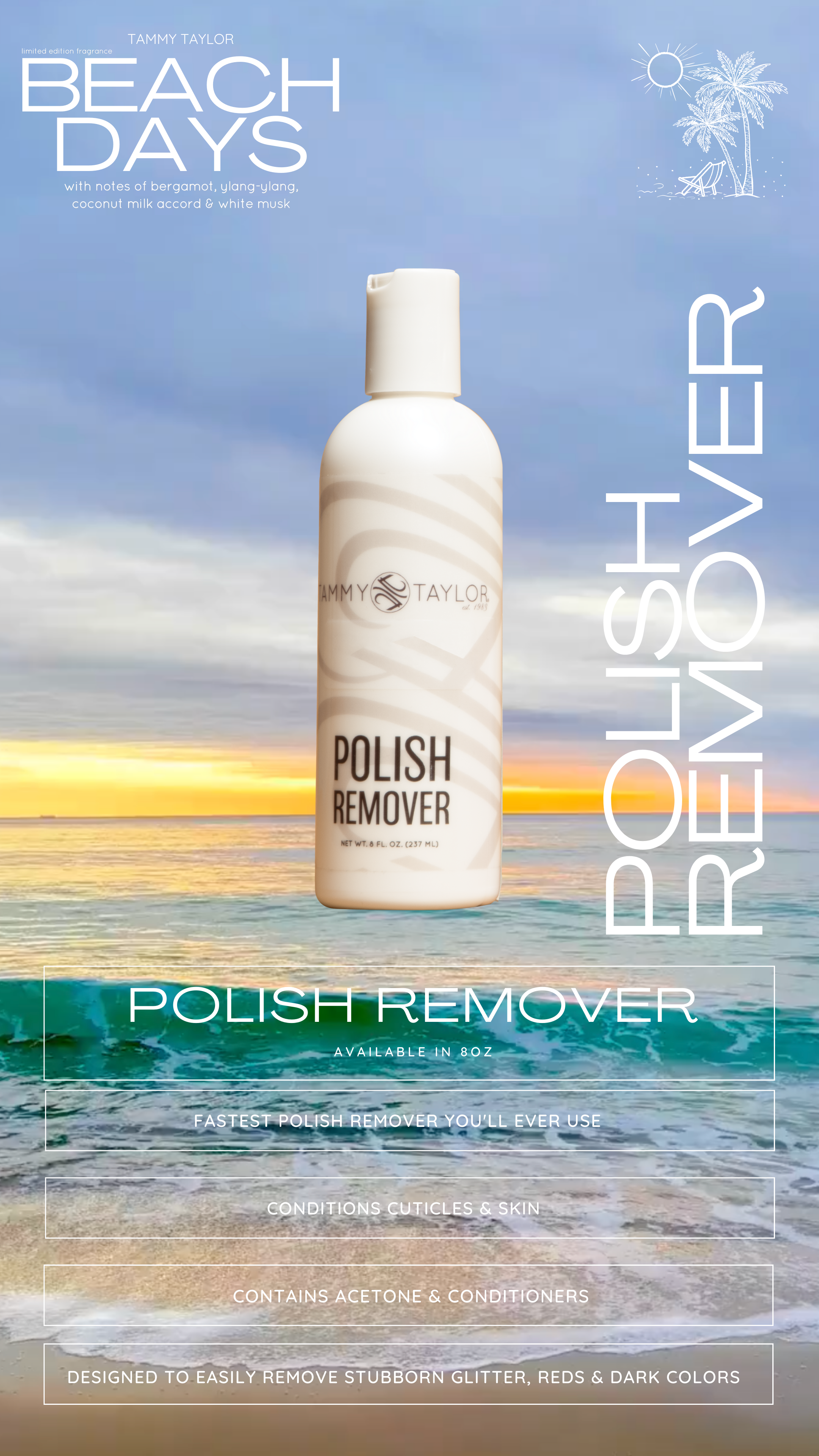 Tammy Taylor | Beach Days Polish Remover | Polish Remover